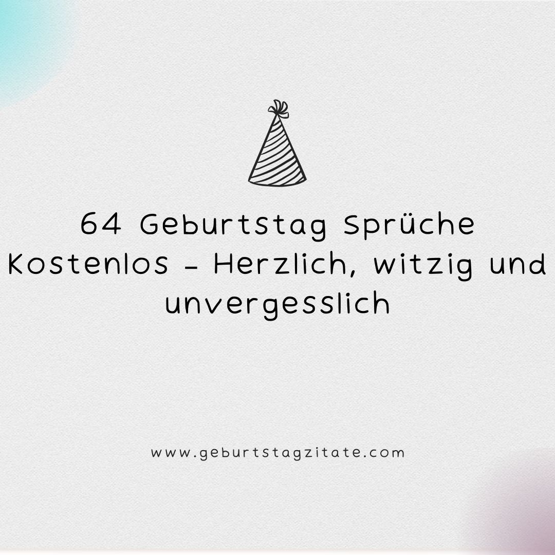 64 Geburtstag Sprüche kostenlos