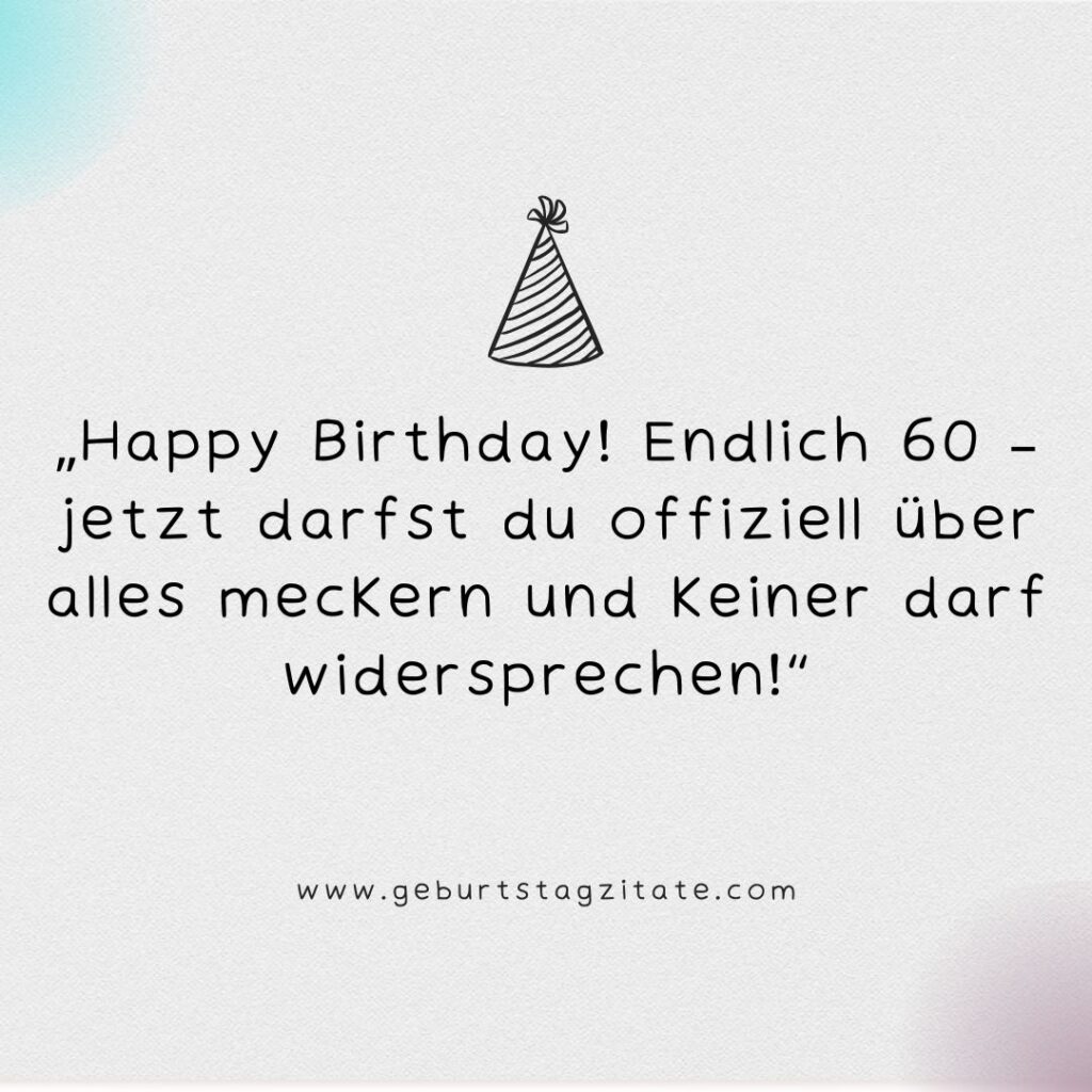 Freche lustige Sprüche zum 60 Geburtstag Frau