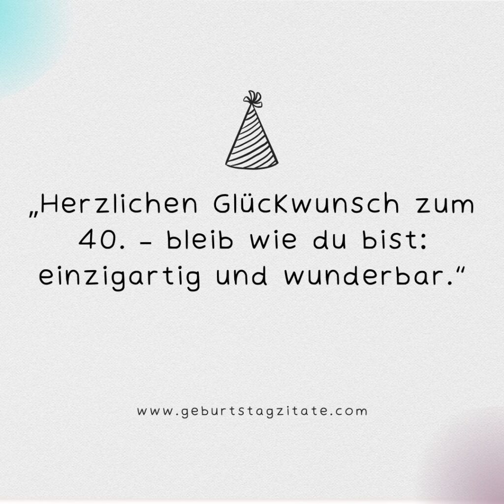 40 Geburtstag Frau Sprüche